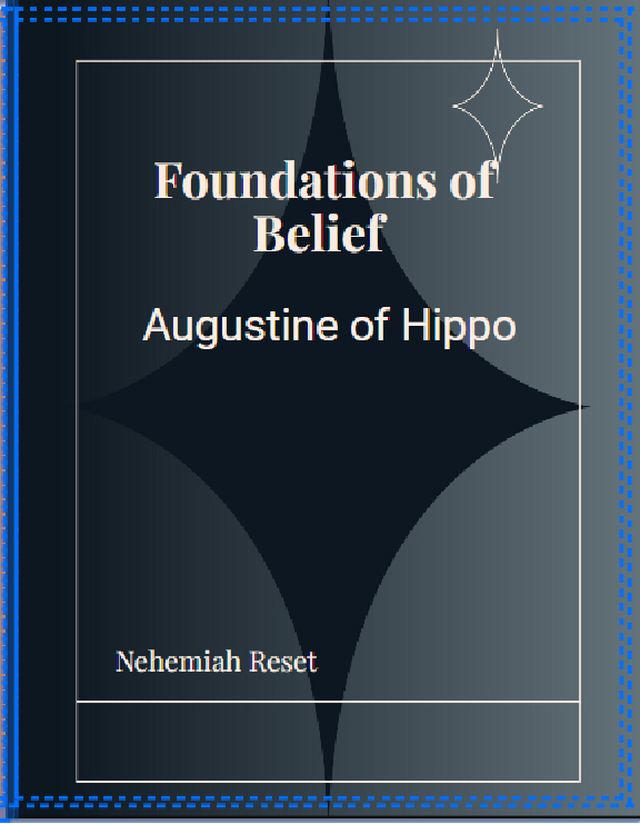Augustine of Hippo Book cover showing the title 'Foundations of Belief' by Augustine of Hippo