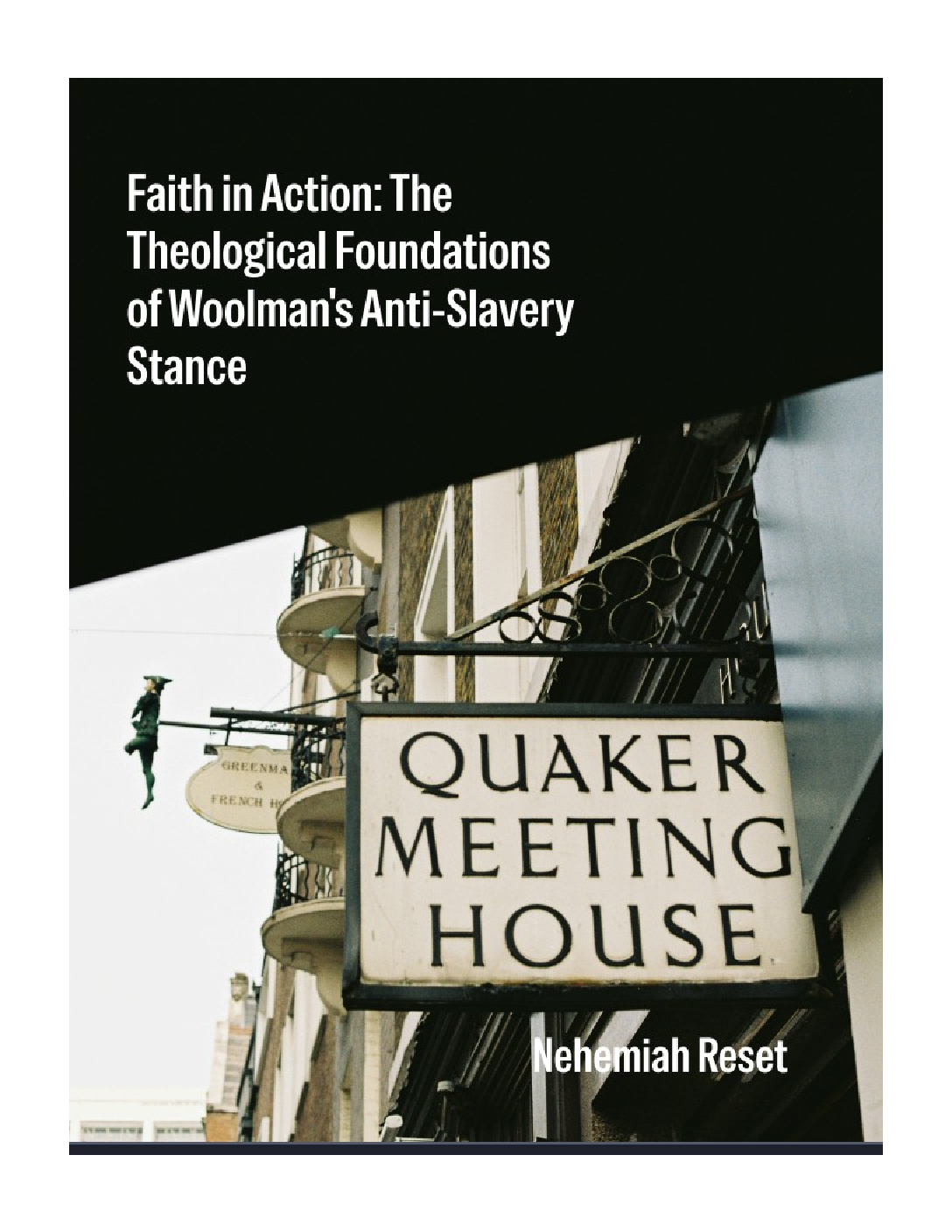 Book cover showing a street scene with a prominent sign reading 'Quaker Meeting House' and the book title 'Faith in Action