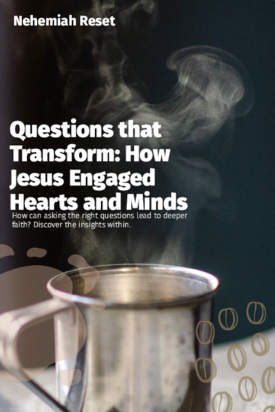 Book cover for Nehemiah Reset titled 'Questions that Transform